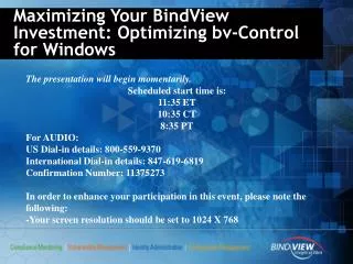 Maximizing Your BindView Investment: Optimizing bv-Control for Windows