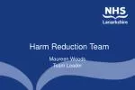 Harm Reduction Team
