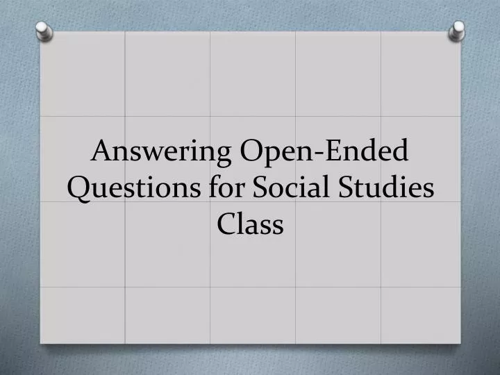 answering open ended questions for social studies class