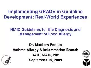 Implementing GRADE in Guideline Development: Real-World Experiences