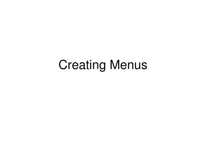 creating menus