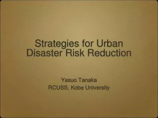 Strategies for Urban Disaster Risk Reduction