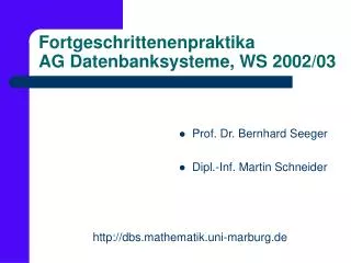 fortgeschrittenenpraktika ag datenbanksysteme ws 2002 03