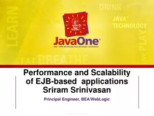 Performance and Scalability of EJB-based applications Sriram Srinivasan