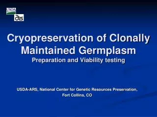 Cryopreservation of Clonally Maintained Germplasm Preparation and Viability testing