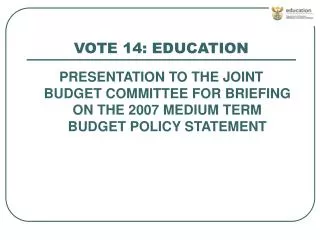 VOTE 14: EDUCATION
