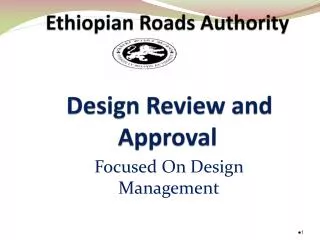 Ethiopian Roads Authority Design Review and Approval