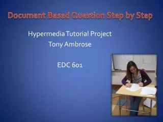 Hypermedia Tutorial Project Tony Ambrose EDC 601