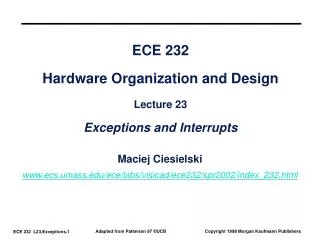 ECE 232 Hardware Organization and Design Lecture 23 Exceptions and Interrupts