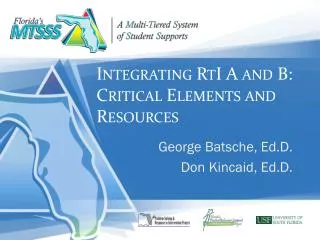 Integrating RtI A and B: Critical Elements and Resources