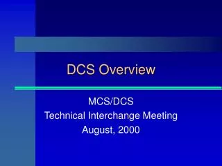 DCS Overview