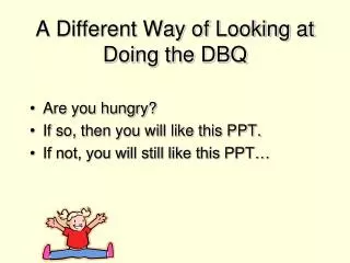 a different way of looking at doing the dbq