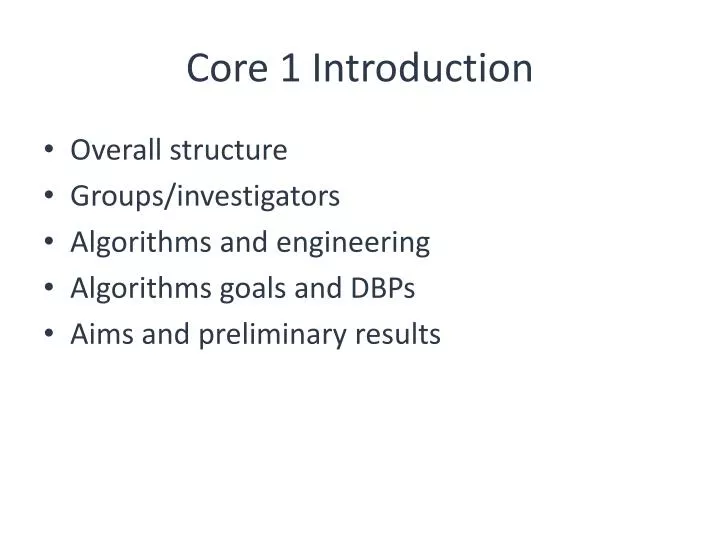 core 1 introduction