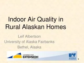 Indoor Air Quality in Rural Alaskan Homes