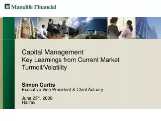 Capital Management Key Learnings from Current Market Turmoil/Volatility
