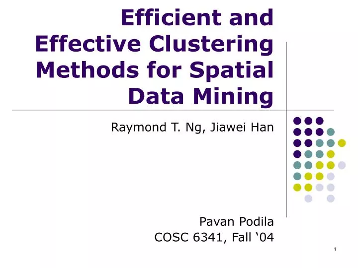 efficient and effective clustering methods for spatial data mining
