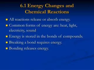 6.1 Energy Changes and Chemical Reactions