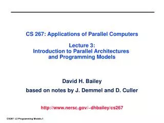 David H. Bailey based on notes by J. Demmel and D. Culler nersc/~dhbailey/cs267