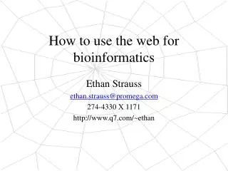 How to use the web for bioinformatics