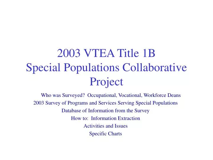 2003 vtea title 1b special populations collaborative project