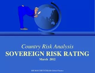 Country Risk Analysis SOVEREIGN RISK RATING March 2012
