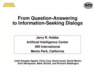 From Question-Answering to Information-Seeking Dialogs