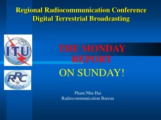 Regional Radiocommunication Conference Digital Terrestrial Broadcasting