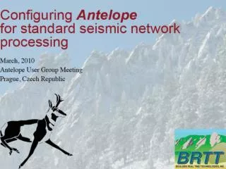 Configuring Antelope for Automated Seismic Network Processing