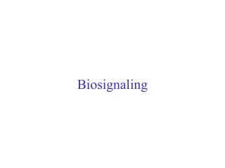 Biosignaling