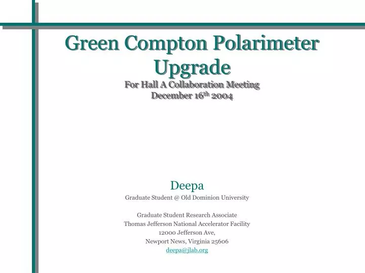 green compton polarimeter upgrade for hall a collaboration meeting december 16 th 2004