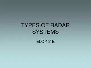 TYPES OF RADAR SYSTEMS