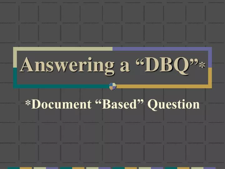 answering a dbq