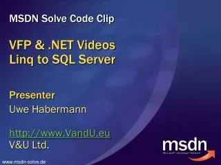 VFP &amp; .NET Videos Linq to SQL Server