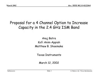 Proposal for a 4 Channel Option to Increase Capacity in the 2.4 GHz ISM Band