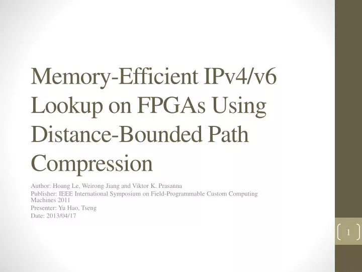 memory efficient ipv4 v6 lookup on fpgas using distance bounded path compression