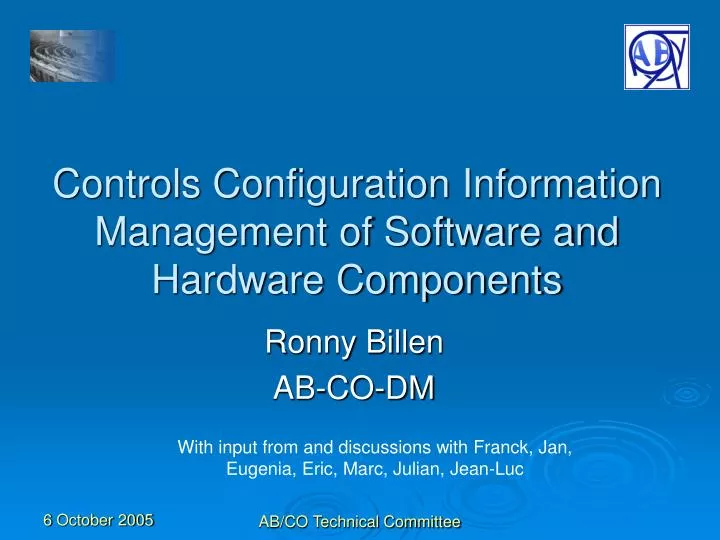 controls configuration information management of software and hardware components