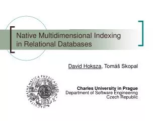 Native Multidimensional Indexing in Relational Databases