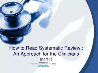 How to Read Systematic Review : An Approach for the Clinicians (part- 1 )