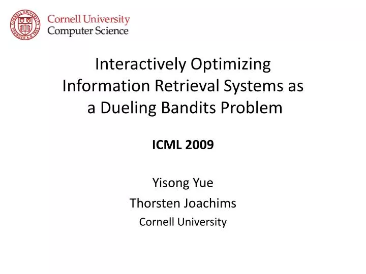 interactively optimizing information retrieval systems as a dueling bandits problem