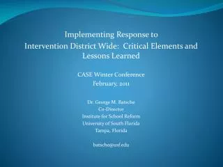Implementing Response to Intervention District Wide: Critical Elements and Lessons Learned
