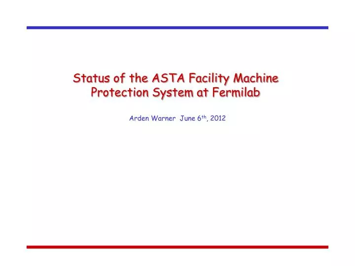 status of the asta facility machine protection system at fermilab