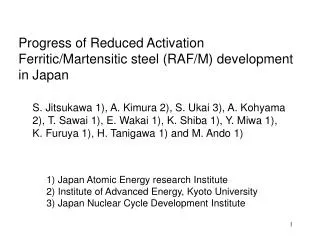 1) Japan Atomic Energy research Institute 2) Institute of Advanced Energy, Kyoto University