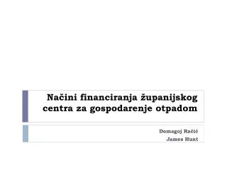 na ini financiranja upanijskog centra za gospodarenje otpadom