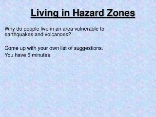Living in Hazard Zones