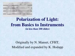 Polarization of Light: from Basics to Instruments (in less than 100 slides)