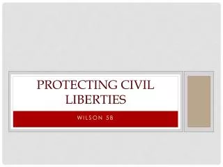 Protecting Civil Liberties