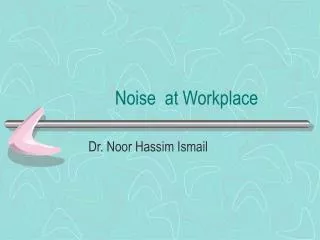 Noise at Workplace