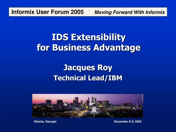 ids extensibility for business advantage