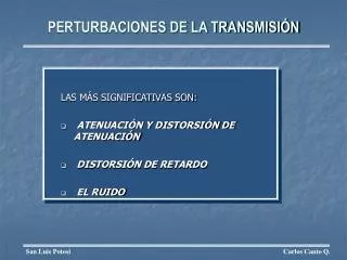 perturbaciones de la transmisi n