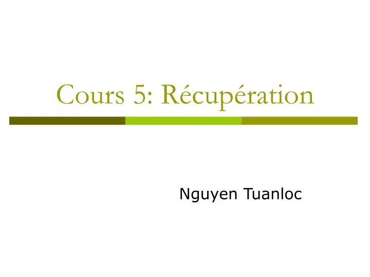 cours 5 r cup ration